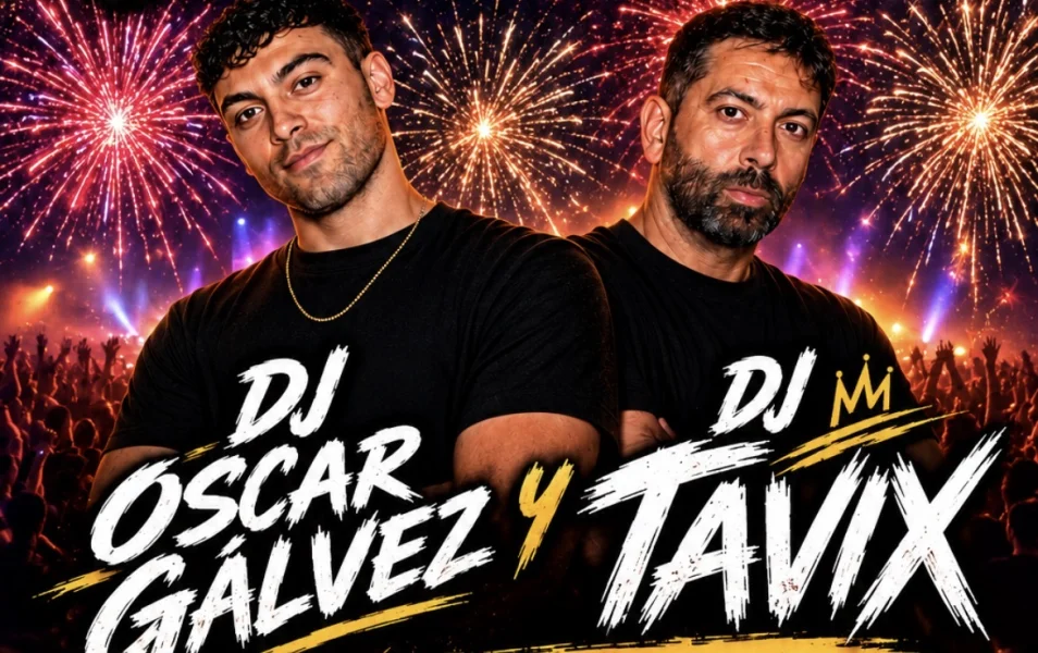 Dj Tavix & Oscar Gálvez dj