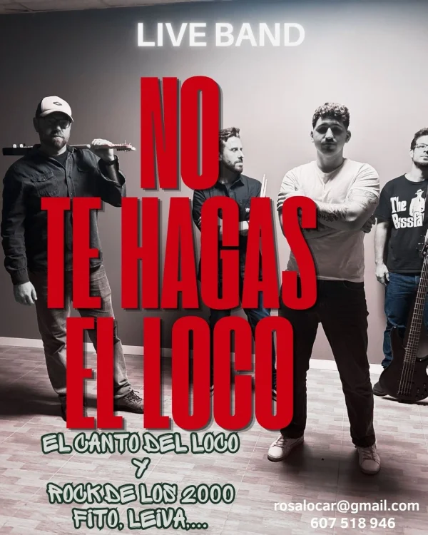 Imagen de NO TE HAGAS EL LOCO BANDA
