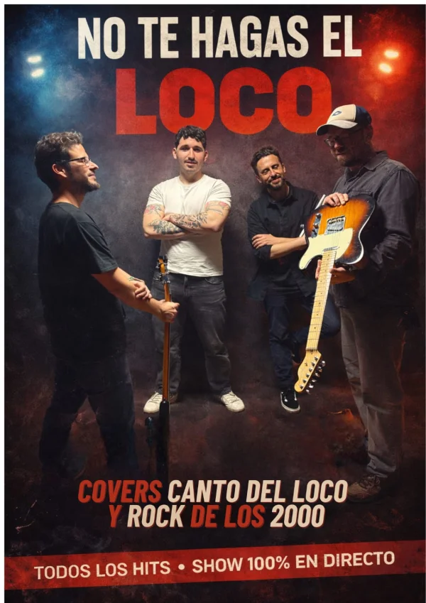 Imagen de NO TE HAGAS EL LOCO BANDA